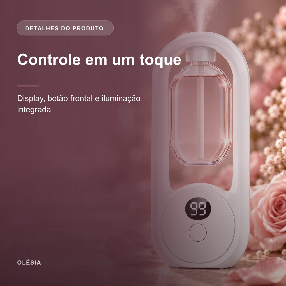 Detalhes construtivos de Difusor Aromatizador Inteligente Ultrassônico